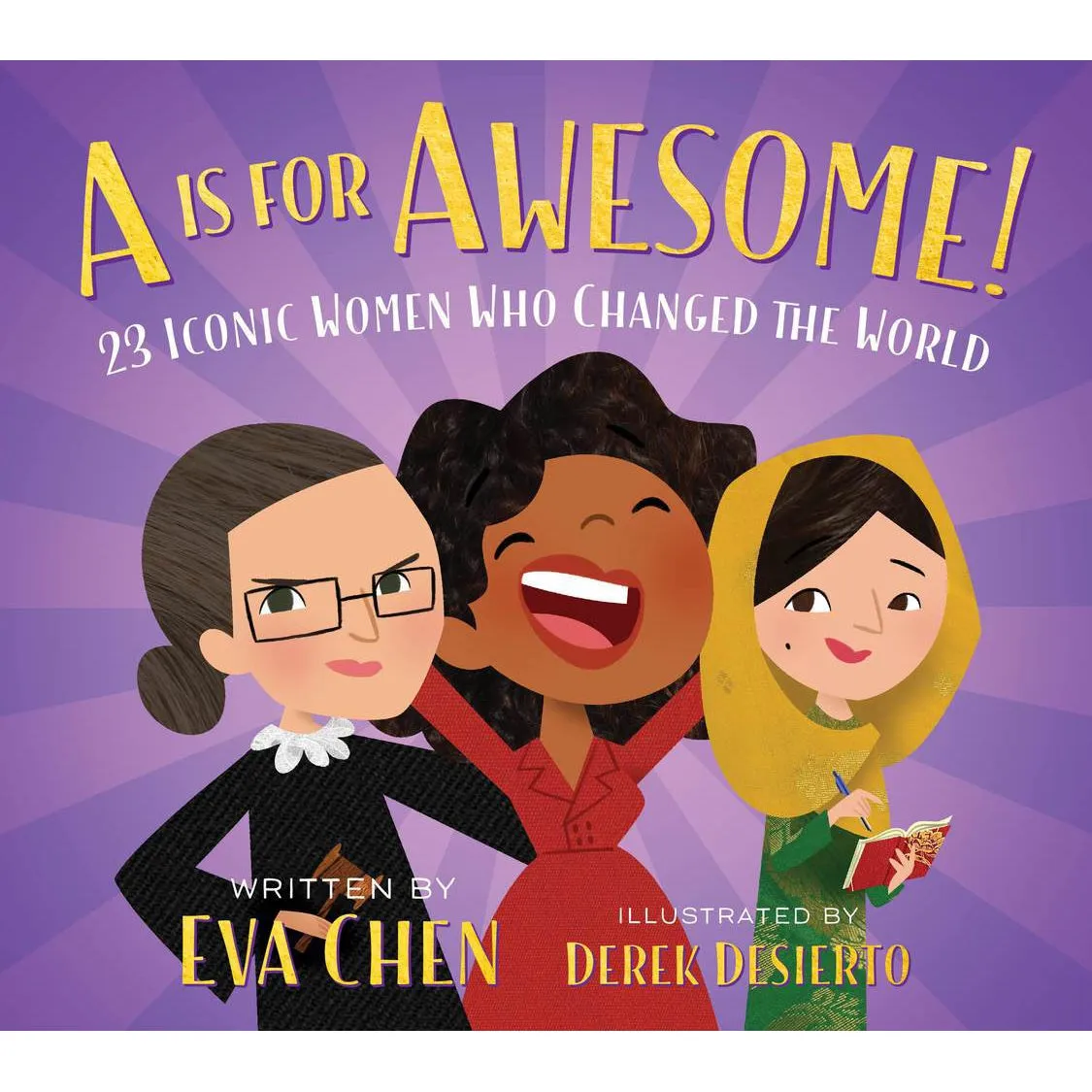 A is for Awesome - 23 Iconic Women Who Changed the World