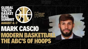 Global Youth Summit: The ABC`s of Modern Basketball with Mark Cascio