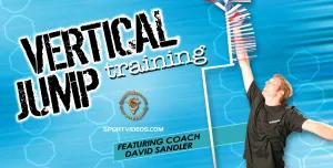 Vertical Jump Training featuring Coach David Sandler